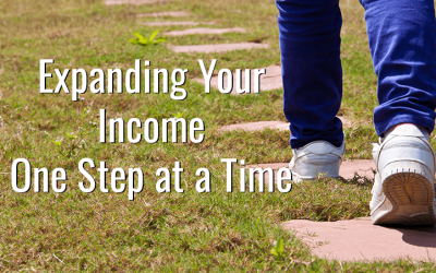 Expanding Your Income One Step at a Time